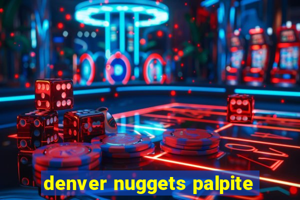 denver nuggets palpite